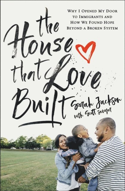 Sarah Jackson - House That Love Built, E-bok