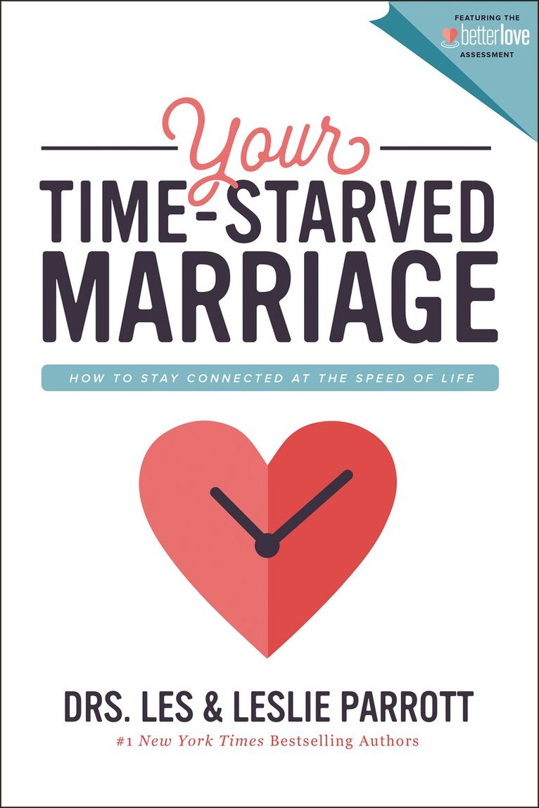 Les and Leslie Parrott - Your Time-Starved Marriage, Häftad
