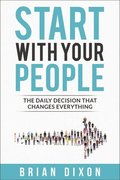 Start with Your People