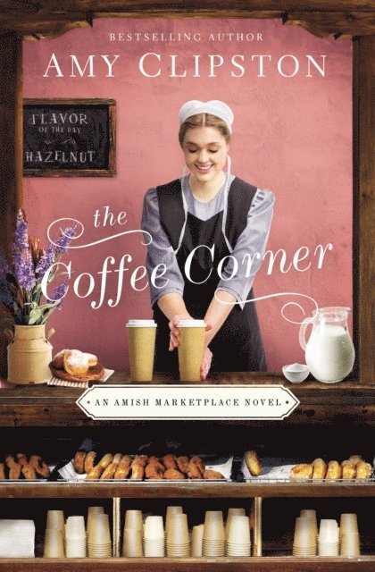 Amy Clipston - Coffee Corner, E-bok