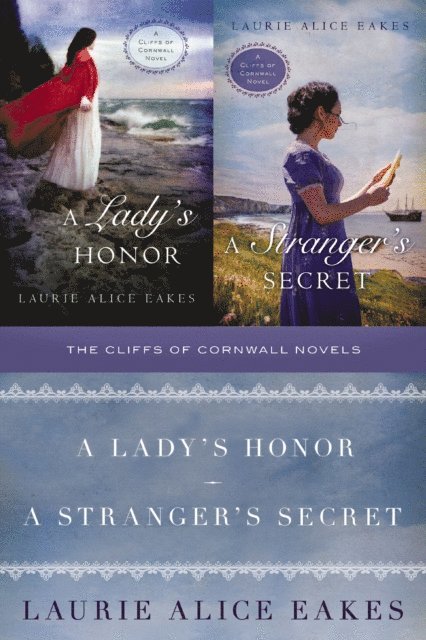 Laurie Alice Eakes - Cliffs of Cornwall Novels, E-bok