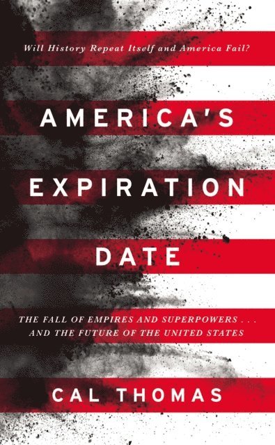 Cal Thomas - America's Expiration Date, E-bok
