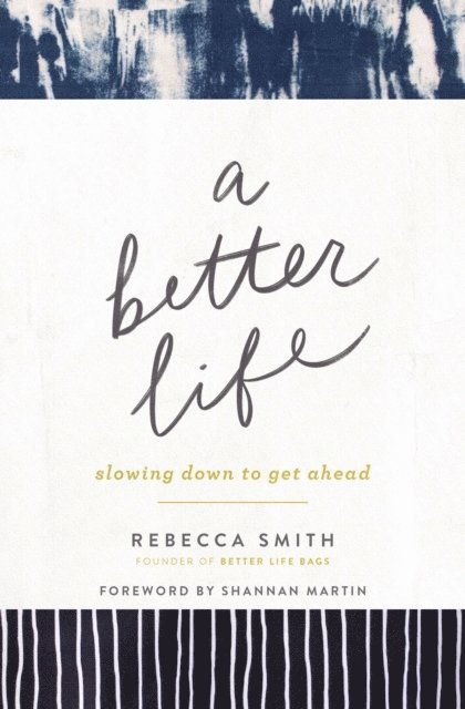 Rebecca Smith - Better Life, E-bok