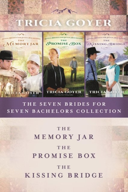 Tricia Goyer - Seven Brides for Seven Bachelors Collection, E-bok