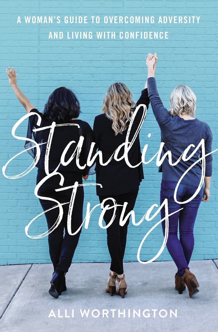 Alli Worthington - Standing Strong, Häftad. Tillgänglighet: Lägg i varukorg