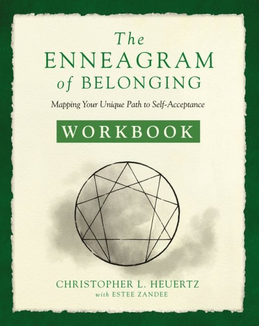 Christopher L. Heuertz - Enneagram of Belonging Workbook, E-bok. Tillgänglighet: Lägg i varukorg