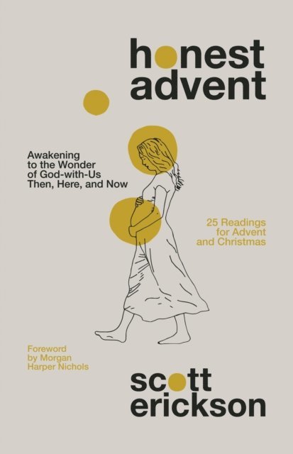 Scott Erickson - Honest Advent, E-bok