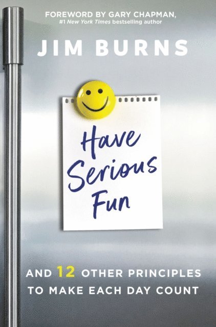 Ph.D Jim Burns - Have Serious Fun, E-bok. Tillgänglighet: Lägg i varukorg