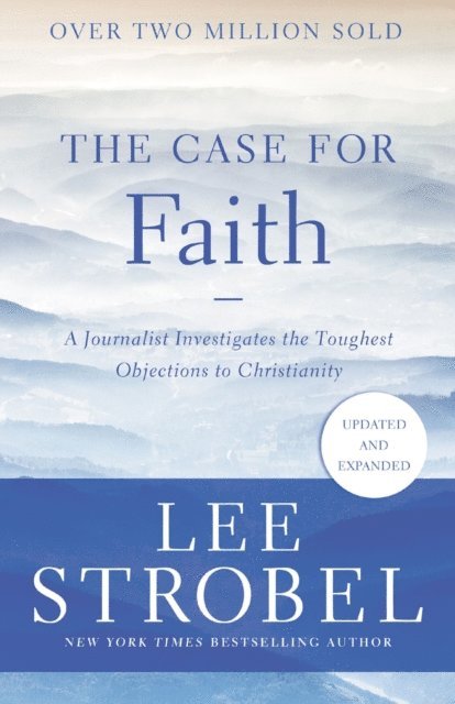 Lee Strobel - Case for Faith, E-bok