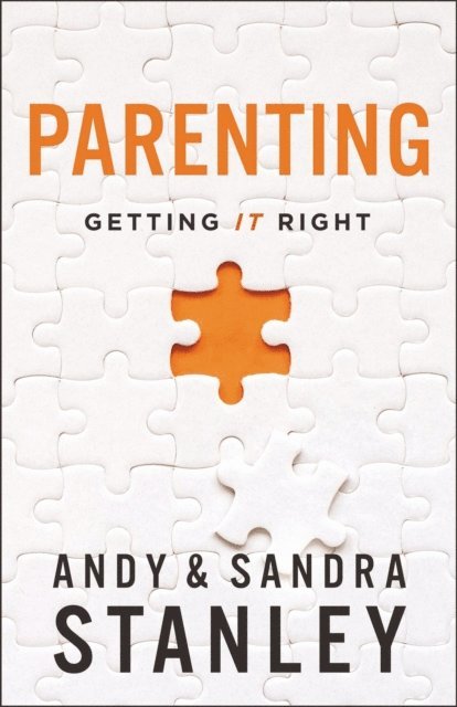 Sandra Stanley, Andy Stanley - Parenting, E-bok