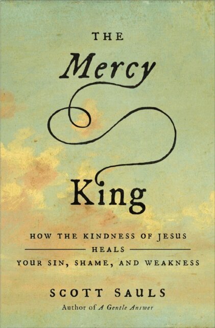 Scott Sauls - Mercy King, E-bok