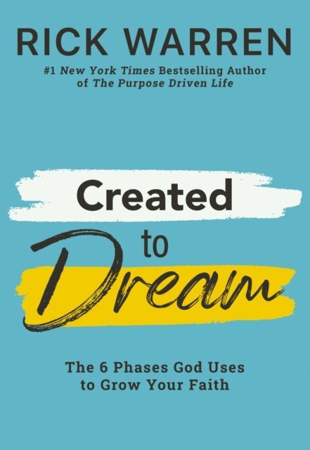 Rick Warren - Created to Dream, E-bok