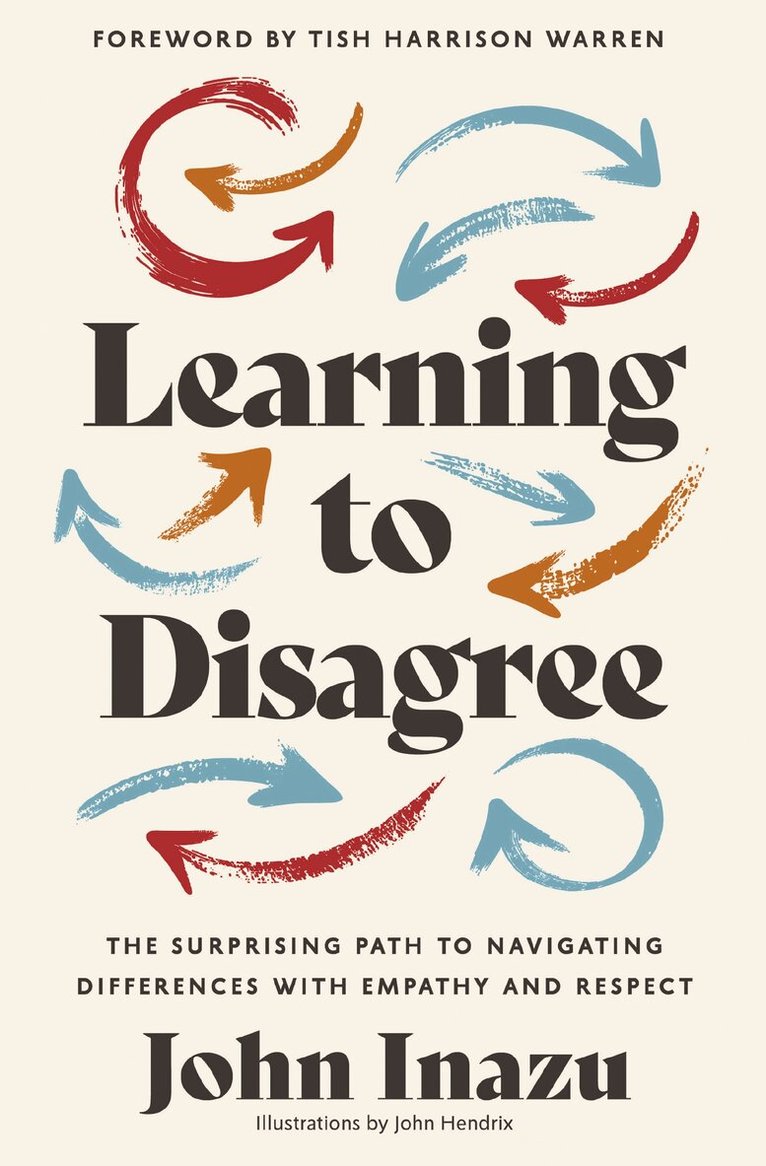 John Inazu - Learning to Disagree, Inbunden. Tillgänglighet: Lägg i varukorg