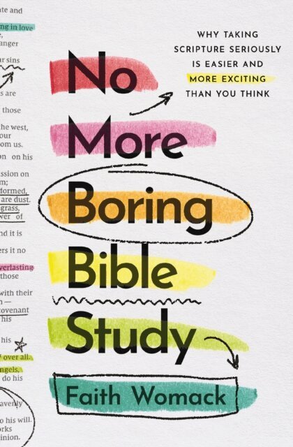 Faith Womack - No More Boring Bible Study, E-bok