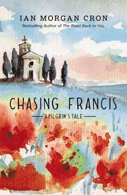 Ian Morgan Cron - Chasing Francis, E-bok