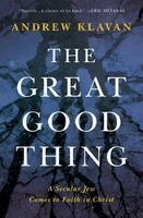 Andrew Klavan - Great Good Thing, Häftad. Tillgänglighet: Lägg i varukorg