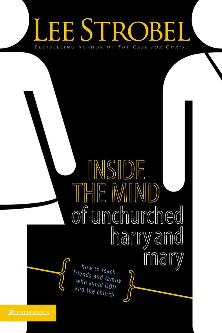 Lee Strobel - Inside the Mind of Unchurched Harry and Mary, Häftad