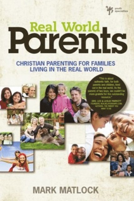 Mark Matlock - Real World Parents, E-bok