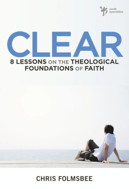 Chris Folmsbee - Clear, E-bok