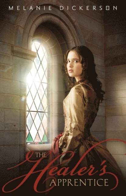 Melanie Dickerson - Healer's Apprentice, E-bok