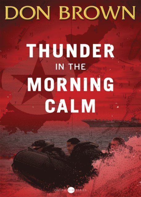 Don Brown - Thunder in the Morning Calm, E-bok