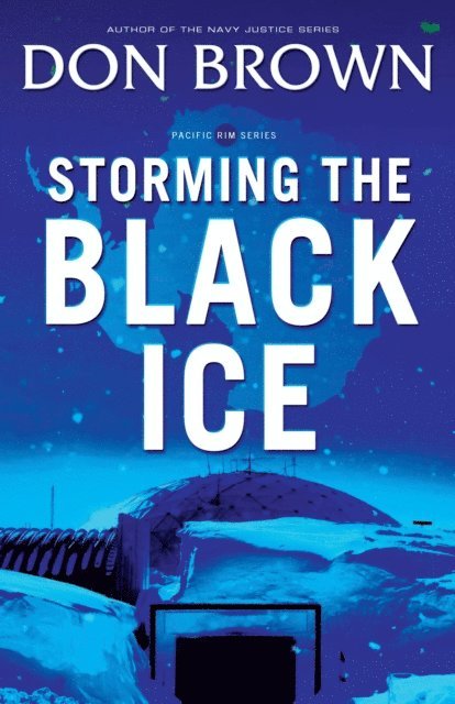 Don Brown - Storming the Black Ice, E-bok