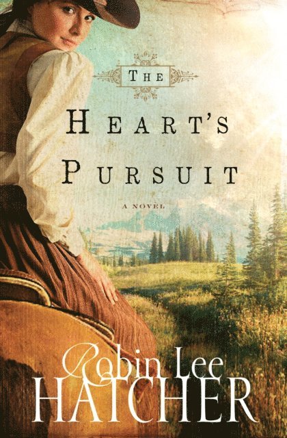 Robin Lee Hatcher - Heart's Pursuit, E-bok