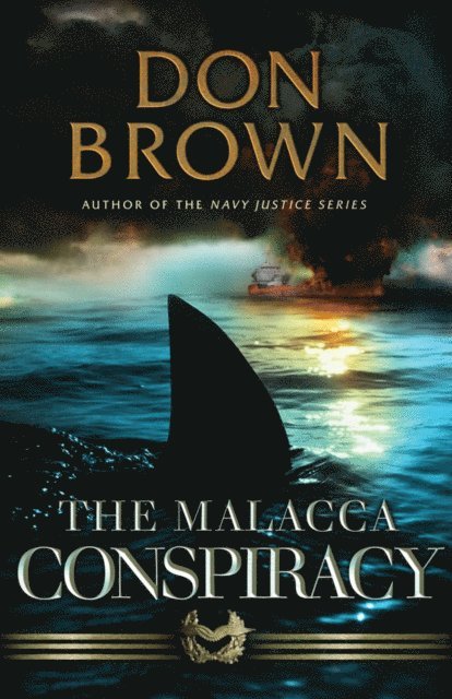 Don Brown - Malacca Conspiracy, E-bok