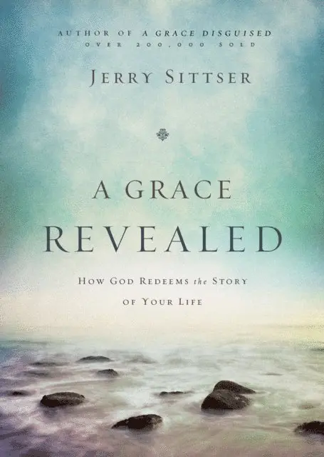 Jerry Sittser - Grace Revealed, E-bok. Tillgänglighet: Lägg i varukorg