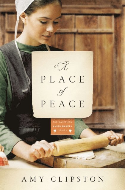 Amy Clipston - Place of Peace, E-bok