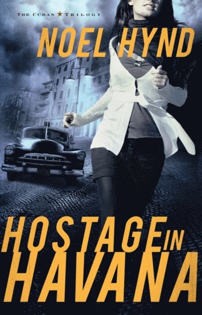 Noel Hynd - Hostage in Havana, E-bok