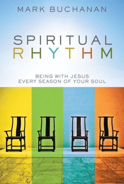 Mark Buchanan - Spiritual Rhythm, E-bok