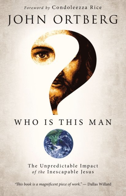 John Ortberg - Who Is This Man?, E-bok