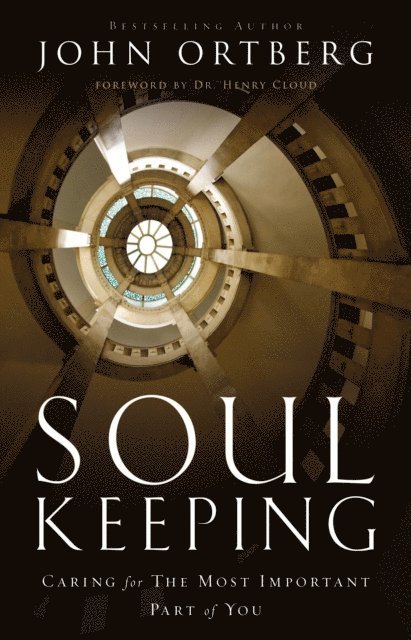 John Ortberg - Soul Keeping, E-bok