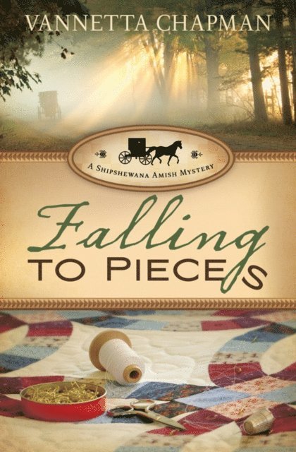 Vannetta Chapman - Falling to Pieces, E-bok