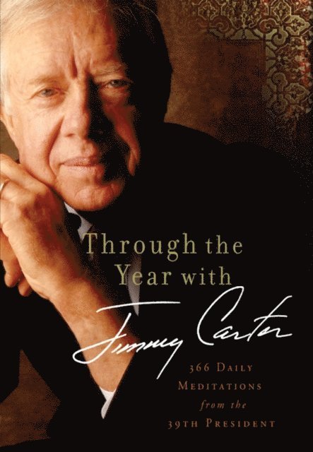 Jimmy Carter - Through the Year with Jimmy Carter, E-bok