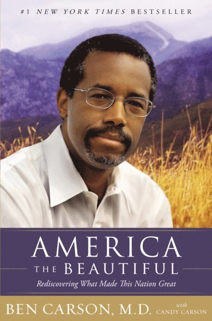 M.D. Ben Carson - America the Beautiful, E-bok