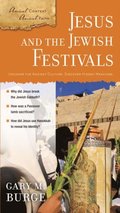Jesus and the Jewish Festivals