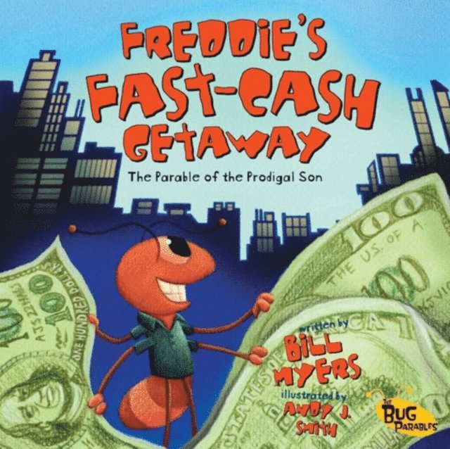 Bill Myers - Freddie's Fast-Cash Getaway, E-bok
