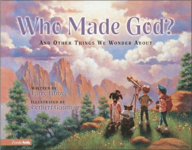 Larry Libby - Who Made God?, E-bok