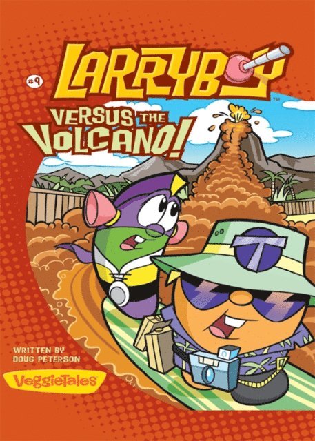 Doug Peterson - LarryBoy, Versus the Volcano, E-bok