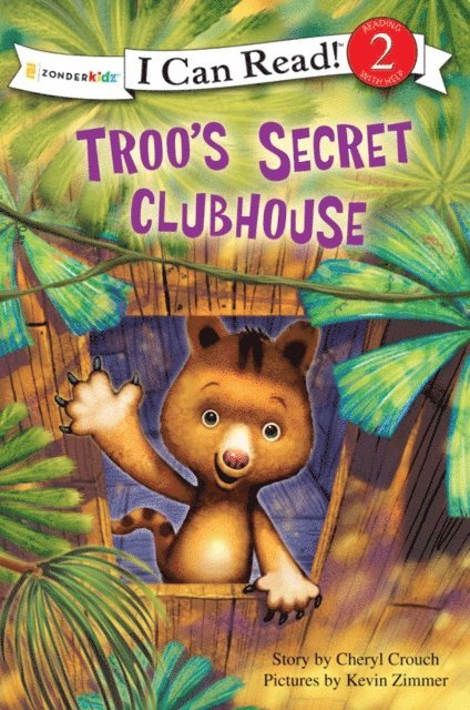 Cheryl Crouch - Troo's Secret Clubhouse, E-bok
