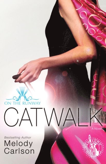 Melody Carlson - Catwalk, E-bok