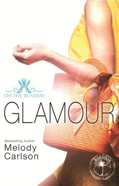 Melody Carlson - Glamour, E-bok