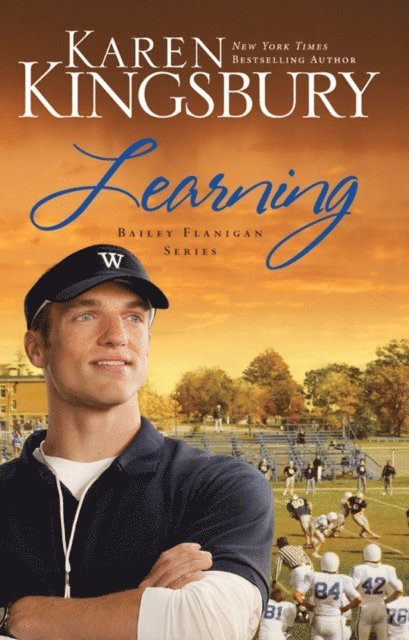 Karen Kingsbury - Learning, E-bok