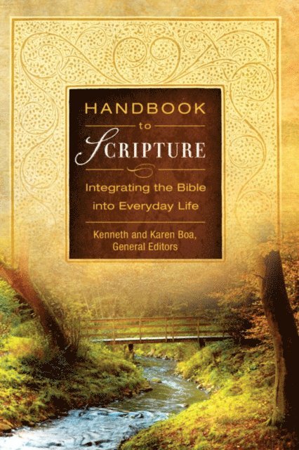 Kenneth D. Boa - Handbook to Scripture, E-bok