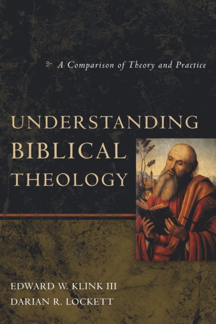 Darian R. Lockett, Edward W Klink III - Understanding Biblical Theology, E-bok
