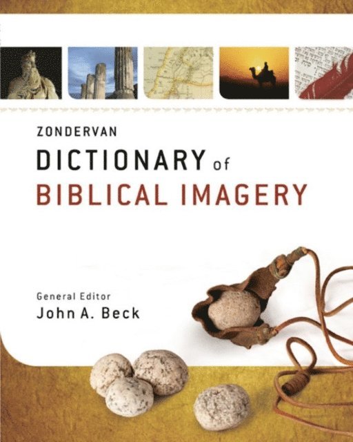 John A. Beck - Zondervan Dictionary of Biblical Imagery, E-bok