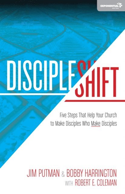 Bobby Harrington, Jim Putman - DiscipleShift, E-bok