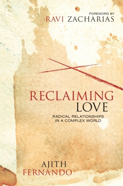 Ajith Fernando - Reclaiming Love, E-bok
